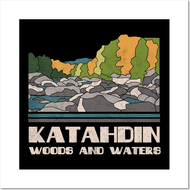 Katahdin Woods and Waters National Monument Nature Lover Vintage Retro Skyline Hiking Outdoor Travel Adventure Wall Art by NickDezArts